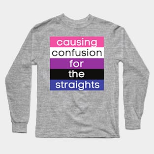 Causing Confusion for the Straights GF Long Sleeve T-Shirt